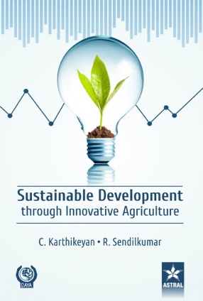 Sustainable Development Through Innovative Agriculture