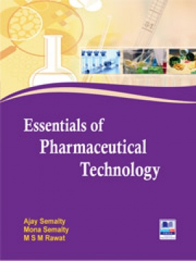 Essentials of Pharmaceutical Technology