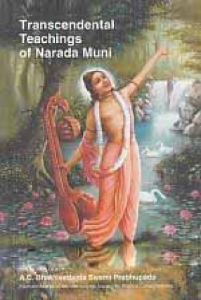 Transcendental Teachings of Narada Muni