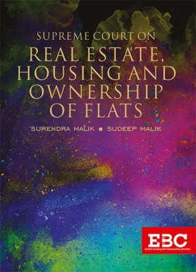 Supreme Court on Real Estate, Housing and Ownership of Flats