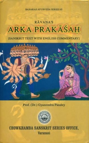 Ravana's Arka Prakasah: Sanskrit Text With English Commentary