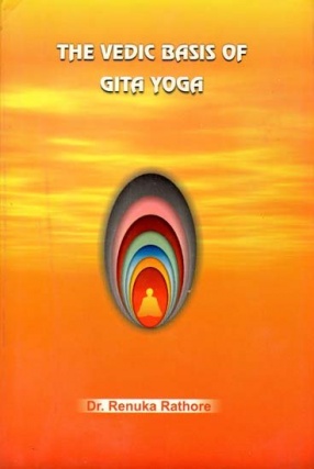 The Vedic Basis of Gita Yoga
