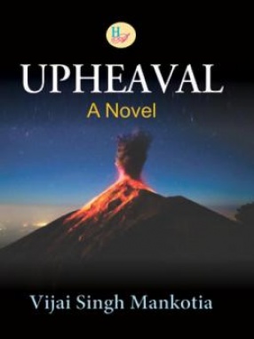 Upheaval: A Novel