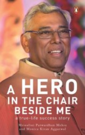 A Hero in The Chair Beside Me: A True-Life Success Story