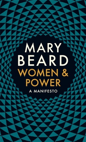 Women & Power: A Manifesto