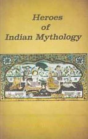 Heroes of Indian Mythology