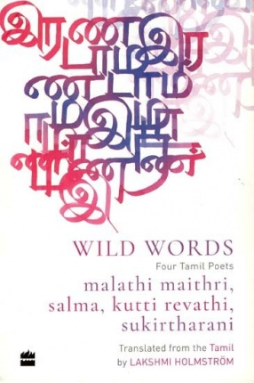 Wild Words: Four Tamil Poets