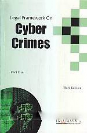 Legal Framework on Cyber Crimes