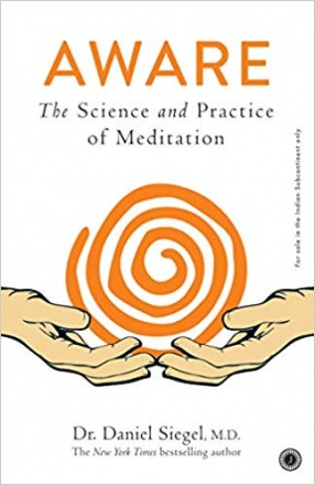 Aware: The Science and Practice of Meditation