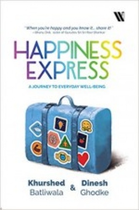 Happiness Express: A Journey to Everyday Well-Being