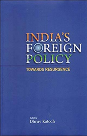 India's Foreign Policy: Towards Resurgence
