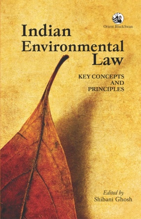 Indian Environmental Law: Key Concepts and Principles