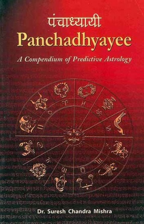 Panchadhyayee: A Compendium of Predictive Astrology