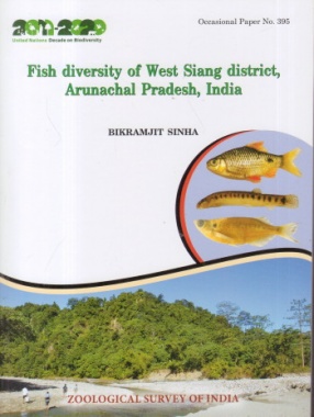 Fish Diversity of West Siang District, Arunachal Pradesh, India 
