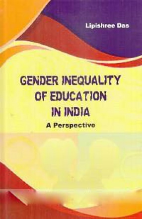 Gender Inequality of Education in India: A Perspective