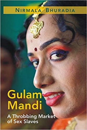 Gulam Mandi: A Throbbing Market of Sex Slaves