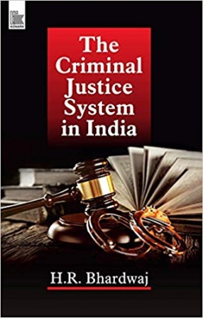 The Criminal Justice System in India