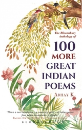 100 More Great Indian Poems