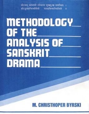 Methodology of The Analysis of Sanskrit Drama
