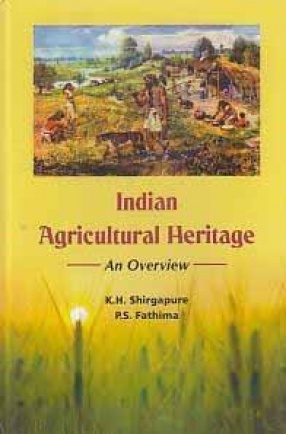 Indian Agricultural Heritage: An Overview