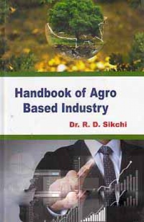 Handbook of Agro Based Industry