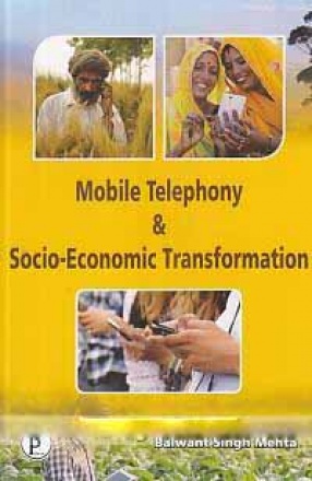 Mobile Telephony & Socio-Economic Transformation