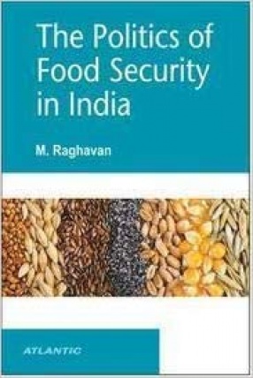 The Politics of Food Security of India