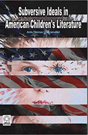 Subversive Ideals in American Children's Literature