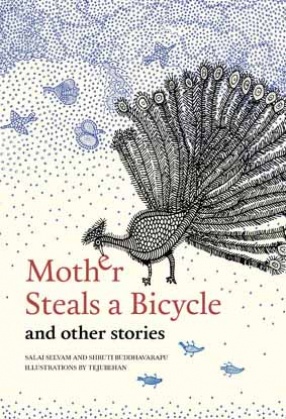 Mother Steals a Bicycle and Other Stories