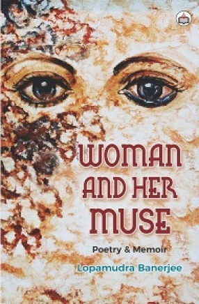 Woman and Her Muse: Poetry & Memoir