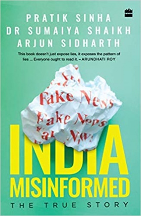 India Misinformed: The True Story