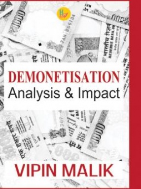 Demonetisation: Analysis and Impact