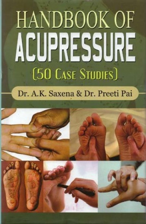 Handbook of Acupressure (50 Case Studies)