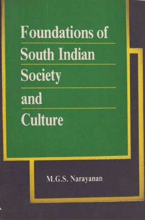 Foundations of South Indian Society and Culture: An Old and Rare Book