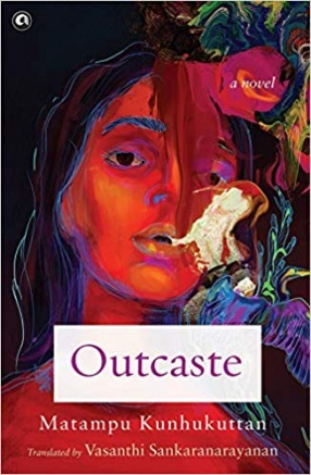 Outcaste: A Novel