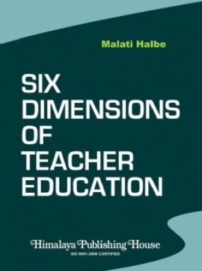 Six Dimensions of Teacher Education