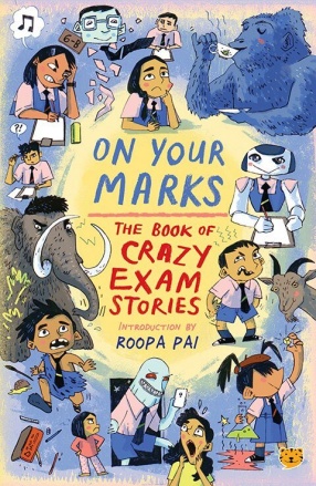 On Your Marks: The Book of Crazy Exam Stories