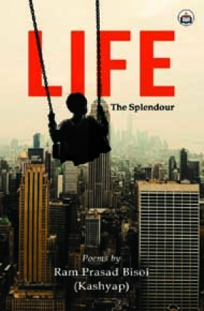 Life: The Splendour