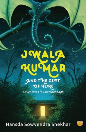 Jwala Kumar and The Gift of Fire