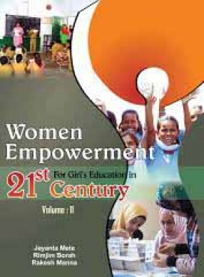 Women Empowerment For Girl’s Education in 21st Century (In 2 Volumes)