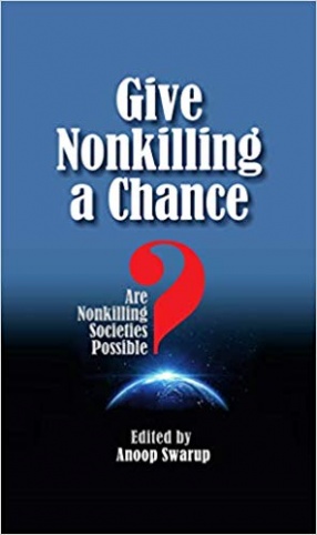 Give Nonkilling a Chance: Are Nonkilling Societies Possible?