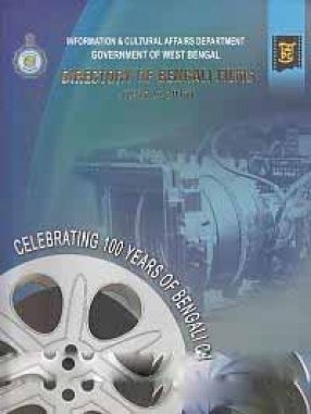 Directory of Bengali Films, 1917-2017: Published to Commemorate 100 Years of Bengali Cinema