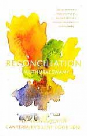 Reconciliation: The Archbishop of Canterbury's Lent Book 2019