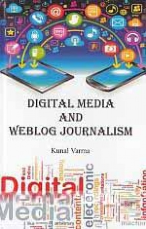 Digital Media and Weblog Journalism