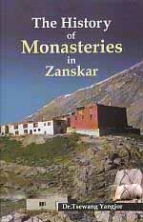 The History of Monasteries in Zanskar