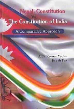 Nepali Constitution vs The Constitution of India: A Comparative Approach