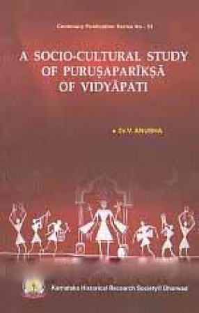 A Socio-Cultural Study of Purusapariksa of Vidyapati