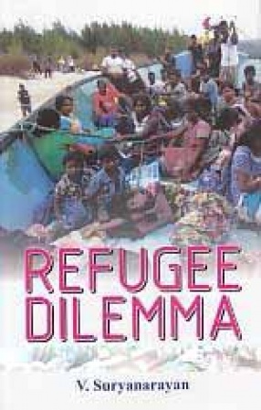 Refugee Dilemma: Sri Lankan Refugees in Tamil Nadu