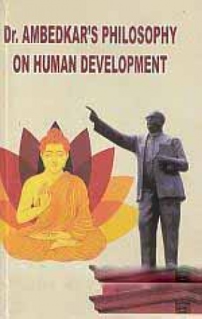 Dr. Ambedkar's Philosophy on Human Development