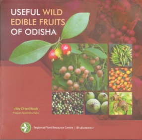 Useful Wild Edible Fruits of Odisha